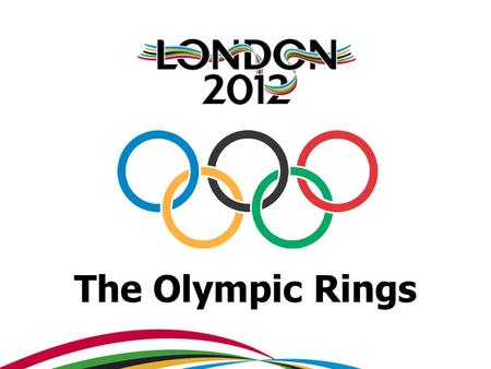 The Olympic Rings. Starter Activity Traffic Lights activity Pupils each have a red, amber and green card. When I have asked a question hold up one of.