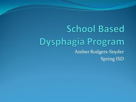 Amber Rodgers-Snyder Spring ISD. Educational Relevance Recap IDEA - all children are entitled to FAPE. Kids must be alert, awake, nourished, without distress.