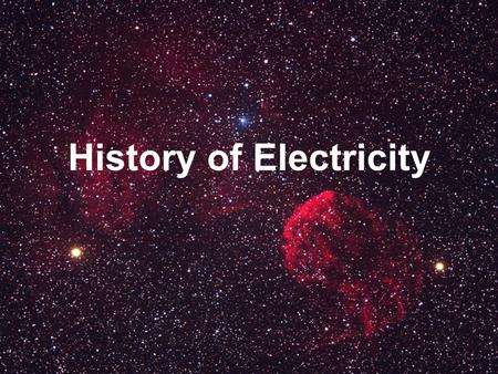 History of Electricity