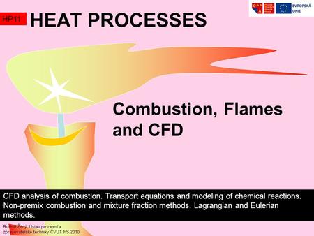 HEAT PROCESSES Combustion, Flames and CFD HP11