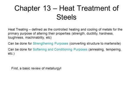 Chapter 13 – Heat Treatment of Steels