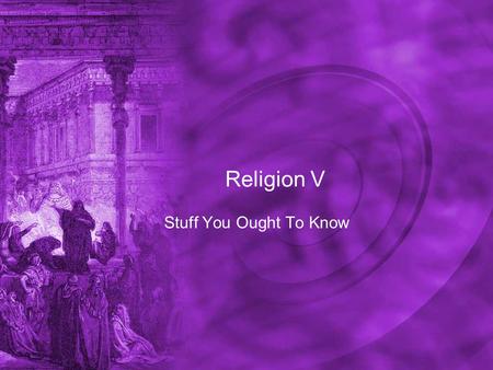 Religion V Stuff You Ought To Know. Mass Word & Eucharist Eucharist is “source and summit” of the Catholic Life. “Eucharist” means thanksgiving It if.