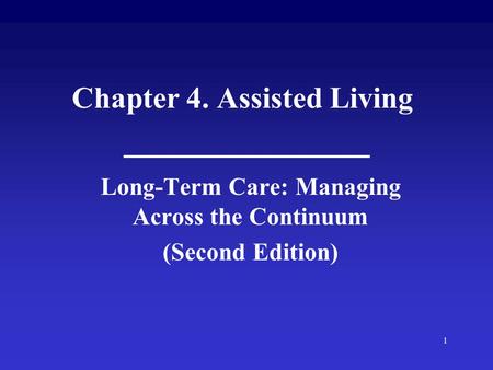 Chapter 4. Assisted Living