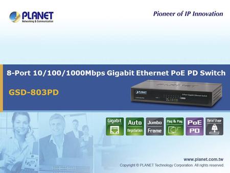 8-Port 10/100/1000Mbps Gigabit Ethernet PoE PD Switch GSD-803PD.