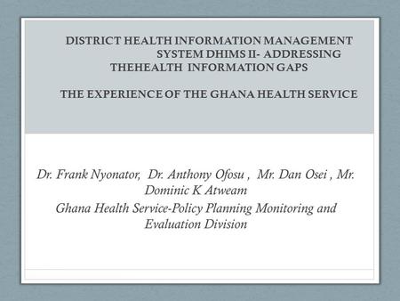 DISTRICT HEALTH INFORMATION MANAGEMENT