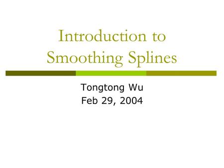 Introduction to Smoothing Splines