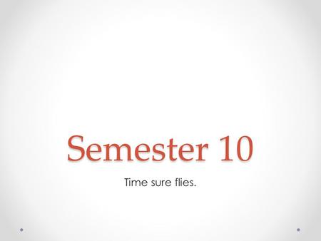 Semester 10 Time sure flies.. PotW Solution One possible solution is to randomly search the grid: o At each point in your search, look at the (up to four)