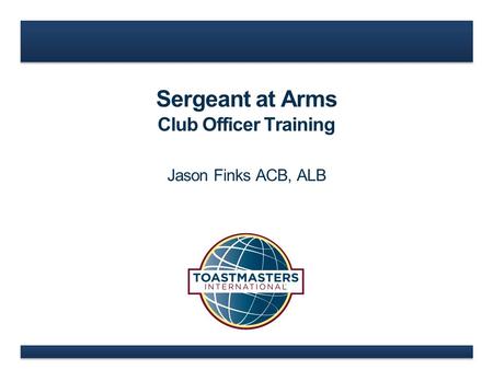 Sergeant at Arms Club Officer Training