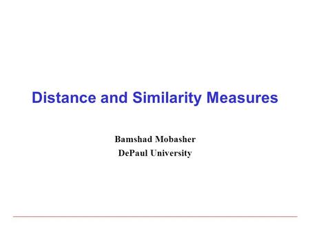 Distance and Similarity Measures