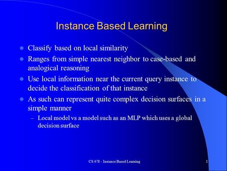 Instance Based Learning