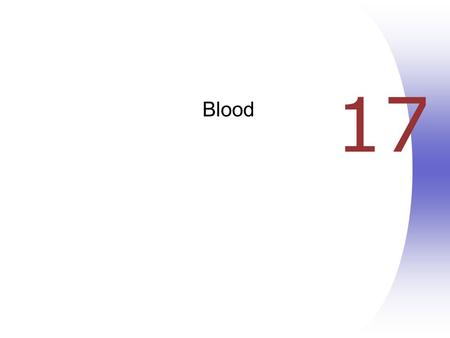 17 Blood. Overview of Blood Circulation  Blood leaves the heart via arteries that branch repeatedly until they become capillaries  Oxygen (O 2 ) and.