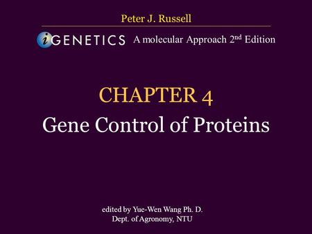 CHAPTER 4 Gene Control of Proteins