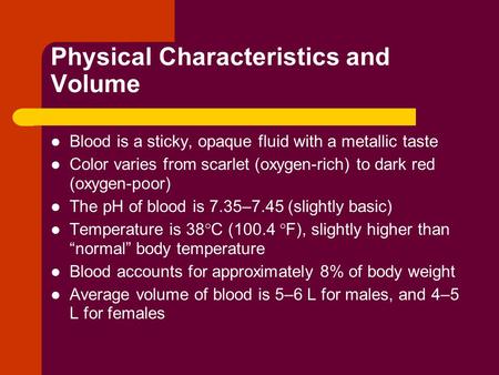 Physical Characteristics and Volume