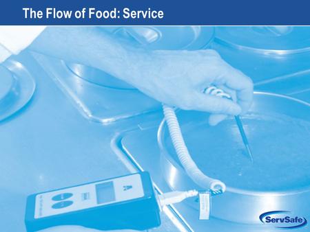 The Flow of Food: Service