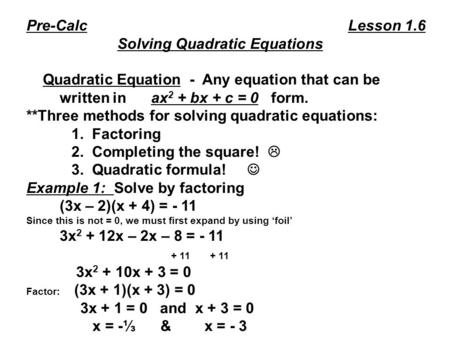 Solving Quadratic Equations