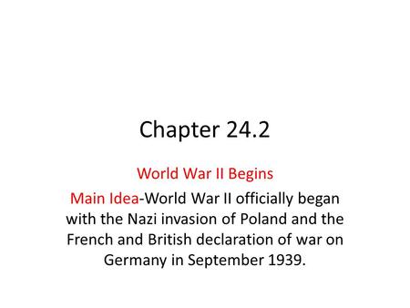 Chapter 24.2 World War II Begins