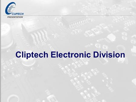 Cliptech Electronic Division