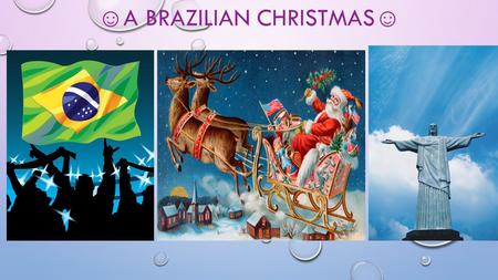 ☺A Brazilian Christmas☺