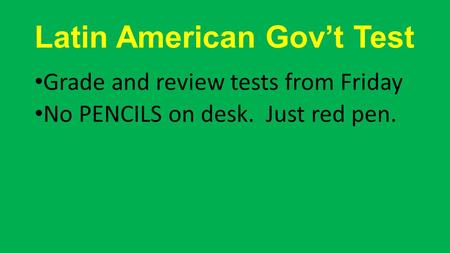 Latin American Gov’t Test