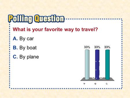 Section 2-Polling Question