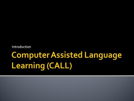 Introduction.  “a technique that enables the computer to encode complex grammatical knowledge such as humans use to assemble sentences, recognize errors.