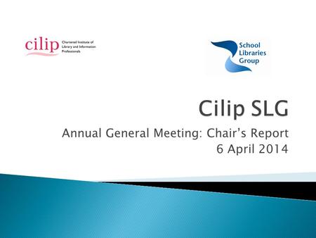 Annual General Meeting: Chair’s Report 6 April 2014.