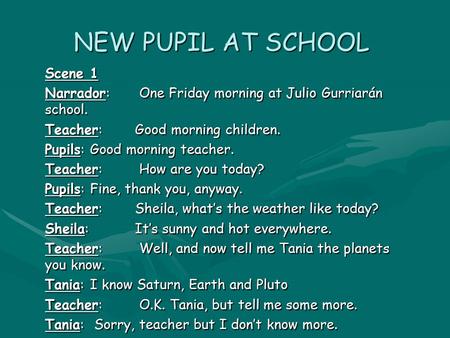 NEW PUPIL AT SCHOOL Scene 1