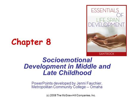 Chapter 8 Socioemotional Development in Middle and Late Childhood