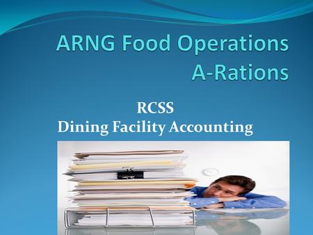 ARNG Food Operations A-Rations