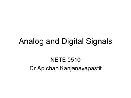 Analog and Digital Signals