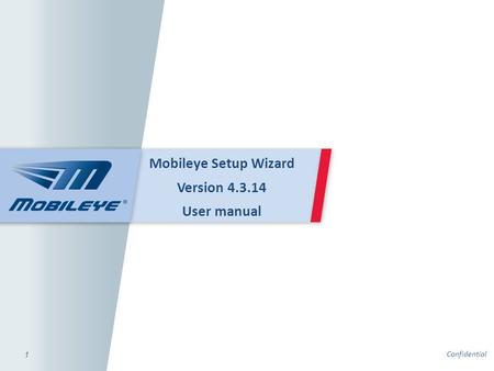 Mobileye Setup Wizard Version User manual