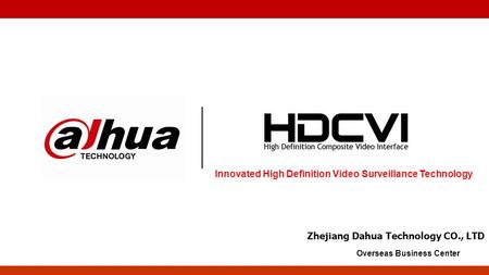 Innovated High Definition Video Surveillance Technology