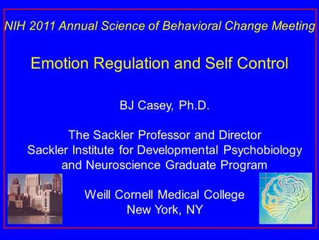 Emotion Regulation and Self Control