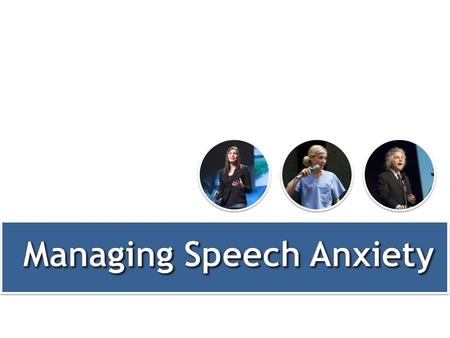 The level of fear or anxiety you experience when anticipating or actually speaking to an audience. Trait apprehension State apprehension.