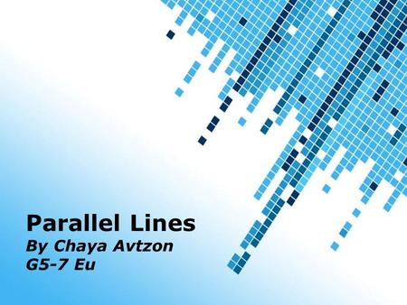 Powerpoint Templates Page 1 Powerpoint Templates Parallel Lines By Chaya Avtzon G5-7 Eu.