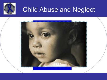 Child Abuse and Neglect. Reporting Abuse & Neglect FL Abuse Hotline Established in 1971 Receives reports of abuse or neglect 24/7 and immediately initiates.