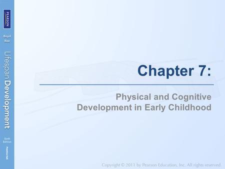 Physical and Cognitive Development in Early Childhood