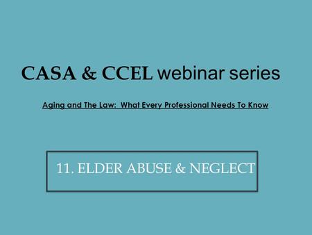 CASA & CCEL webinar series