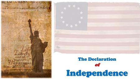 The Declaration of Independence.