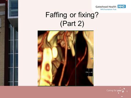 Faffing or fixing? (Part 2). Straight to theatre? Time to laparotomy Trauma centre127 mins NCEPOD200 mins –NO CT110 mins –CT499 mins NO CT group unstable.