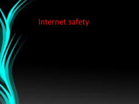 Internet safety. Internet history 1969 -- Birth of Internet ARPANET commissioned by DoD for research into networking Why is this relevant? First node.