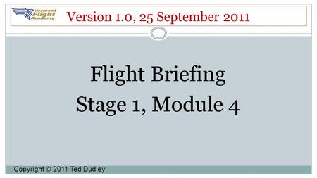 Flight Briefing Stage 1, Module 4