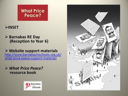  INSET  Barnabas RE Day (Reception to Year 6)  Website support materials  what-price-peace-support-material/