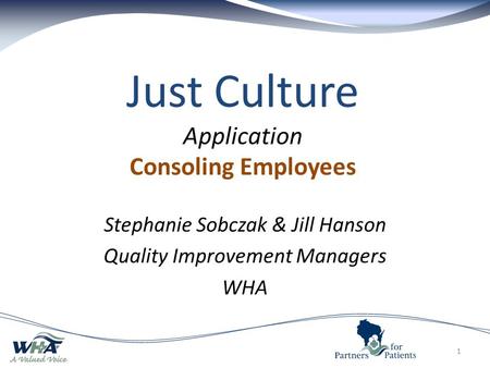 Just Culture Application Consoling Employees