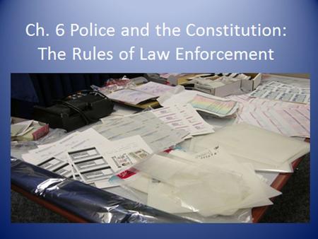 Plain View Doctrine 1.Item is positioned easily in an officer’s sight. 2.Officer is legally in a position to notice. 3.The discovery of the item is inadvertent.