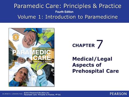 7 Medical/Legal Aspects of Prehospital Care.