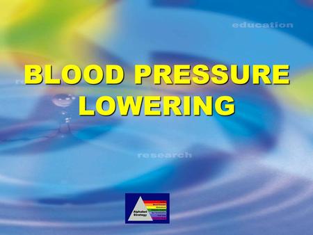 BLOOD PRESSURE LOWERING. UKPDS design Aim To determine whether intensified blood glucose control, with either sulphonylurea or insulin, reduces the risk.