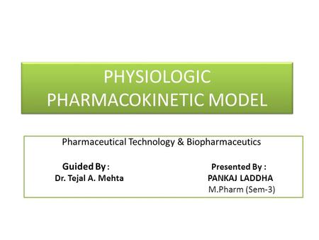 PHYSIOLOGIC PHARMACOKINETIC MODEL