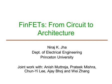 FinFETs: From Circuit to Architecture