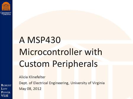 A MSP430 Microcontroller with Custom Peripherals